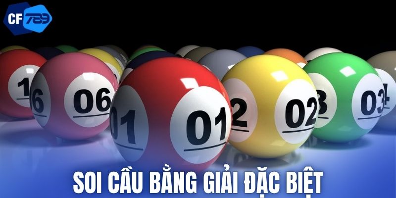 Soi cầu bằng giải đặc biệt